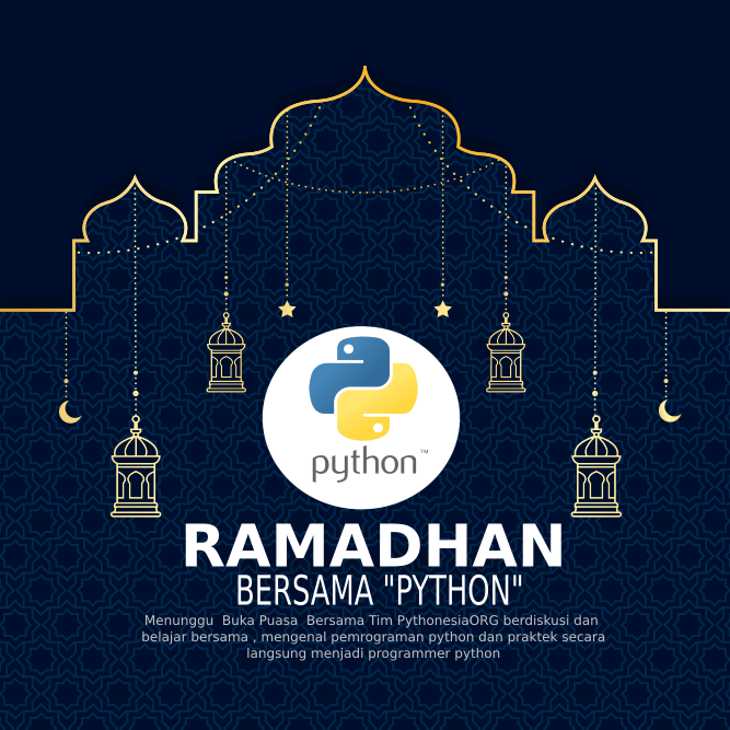 Ramadhan bersama "Python" tahun ke 2 akan di gelar